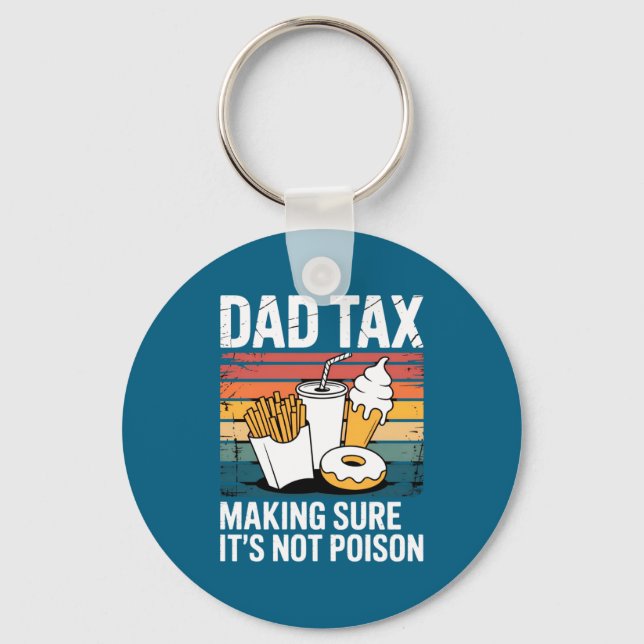 Funny Fast Food Ison Tester Gift Retro Dad Tax  Keychain (Front)