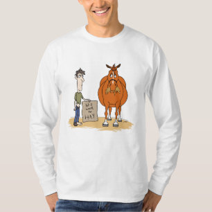 Funny Fat Cartoon Horse Man Will Work For Hay T-Shirt