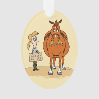 Funny Fat Cartoon Horse Woman Will Work For Hay Ornament