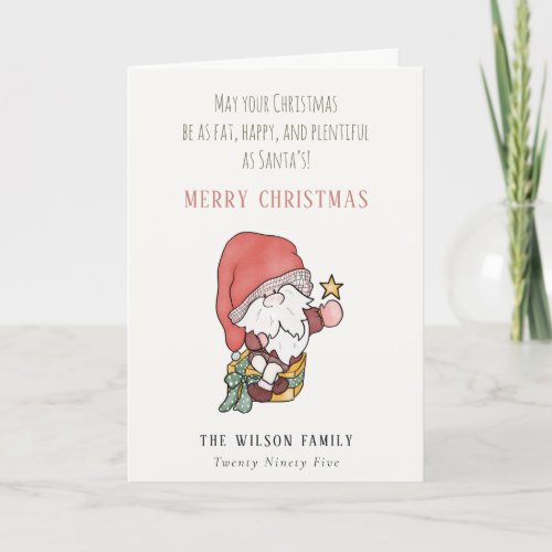 Funny Fat Happy Plentiful Santa Christmas Wishes Holiday Card