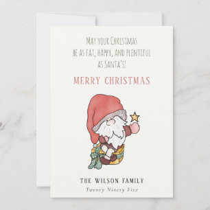 Funny Fat Happy Plentiful Santa Christmas Wishes Holiday Card