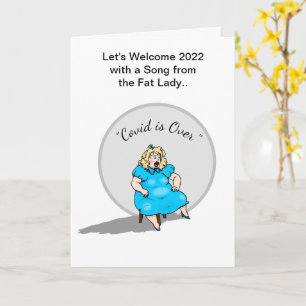 Funny Fat Lady Singing New Year 2022 Celebration Card