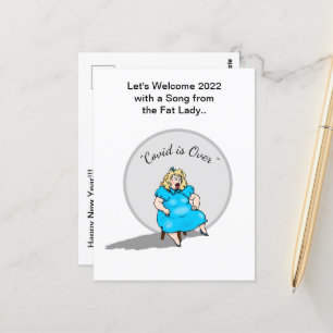 Funny Fat Lady Singing New Year 2022 Celebration Postcard