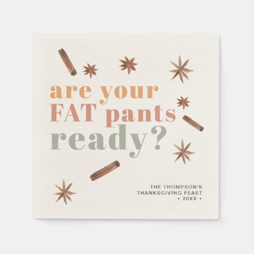Funny Fat Pants Thanksgiving Friendsgiving Paper Napkins