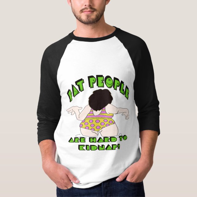 Funny Fat People T-shirts Gifts (Front)