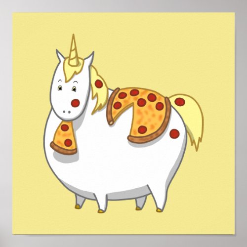 Funny Fat Unicorn Eating Pepperoni Pizza Poster