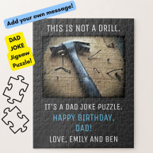 Funny Father Birthday "Not a Drill" Dad Joke