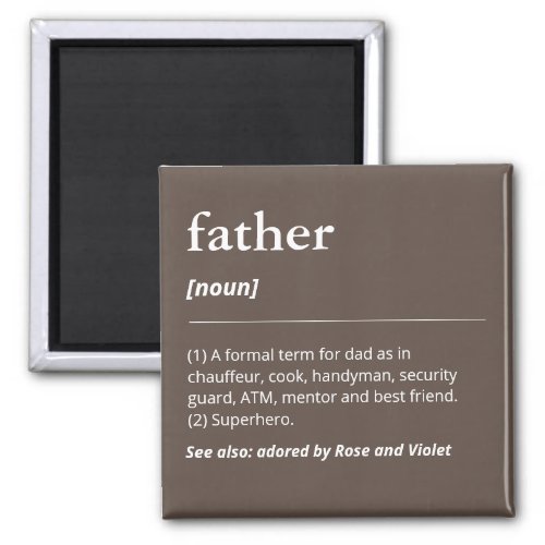Funny father defintion minimalist typography taupe magnet
