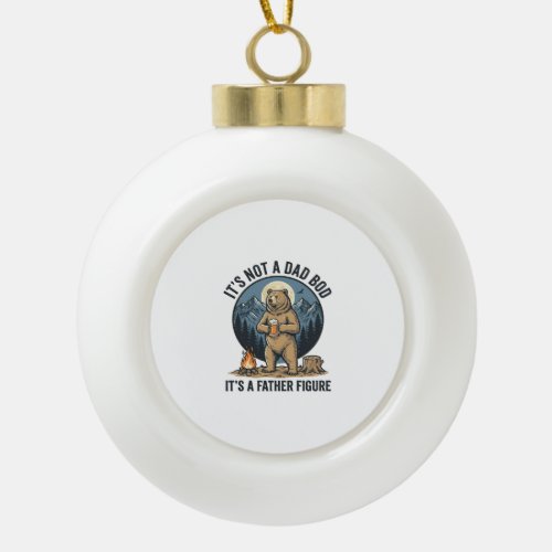 Funny Father Figure Bear Camping Vector Design_1 Ceramic Ball Christmas Ornament