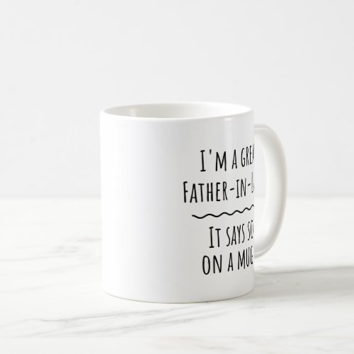 Funny Father in Law Coffee Mug Gift