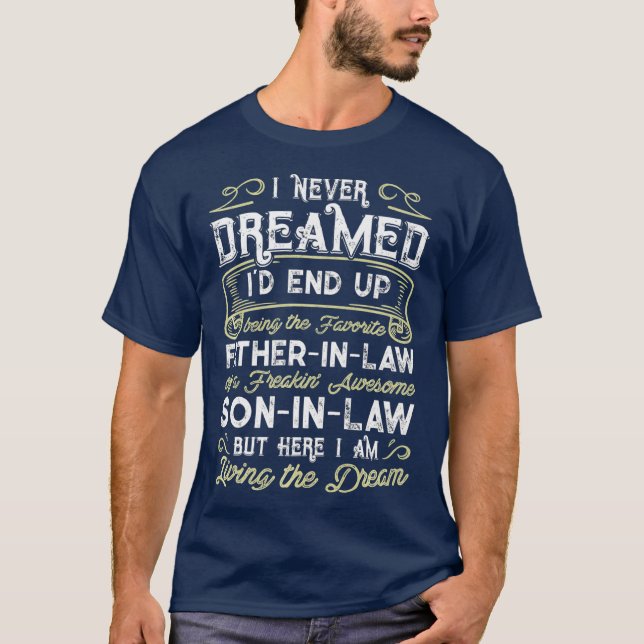 Funny Father In Law of A Freaking Awesome Son In T-Shirt (Front)
