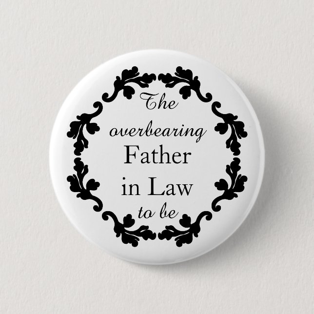 Funny Father in law wedding Pinback Button (Front)