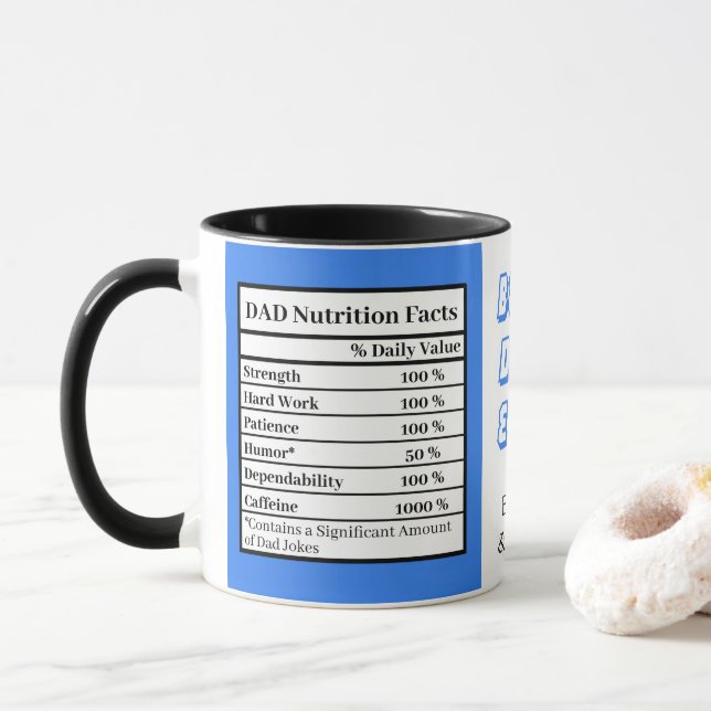 Funny Father Nutrition Facts Blue Best Dad Ever Mug (With Donut)