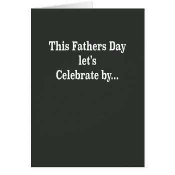 Funny Fathers Day Card by aaronsgraphics at Zazzle