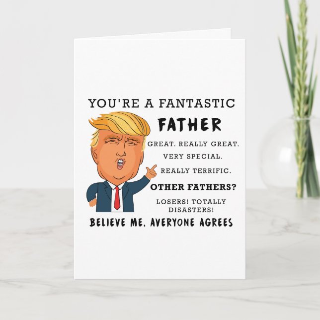 Funny Fathers Day Card - Donald Trump Card (Front)