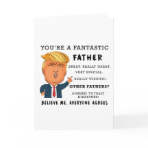 Funny Fathers Day Card - Donald Trump Card