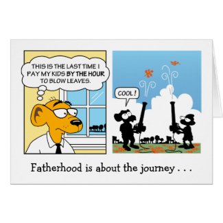 Funny Father's Day Card: Fatherhood