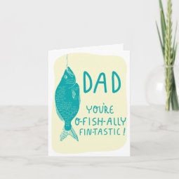 Funny Father's Day card for Fishing Dads | Zazzle