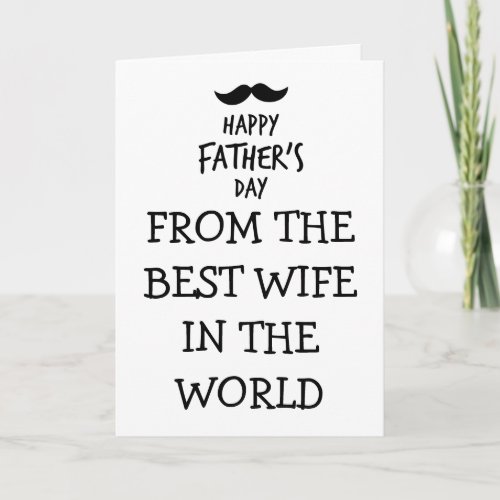 Funny Fathers Day Card from Wife