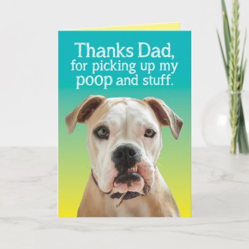 Funny Fathers Day Card Thank You From The Dog