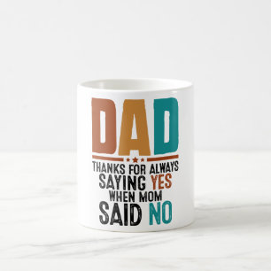 Funny Father's Day Dad Coffee Mug