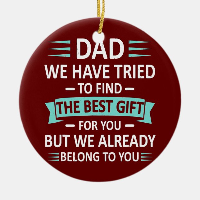 Funny Fathers Day Dad From Daughter Son Wife For Ceramic Ornament (Front)