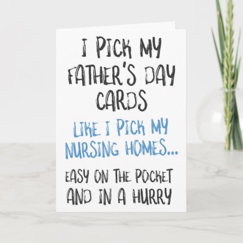 Funny Fathers Day From Daughter Nursing Home Card