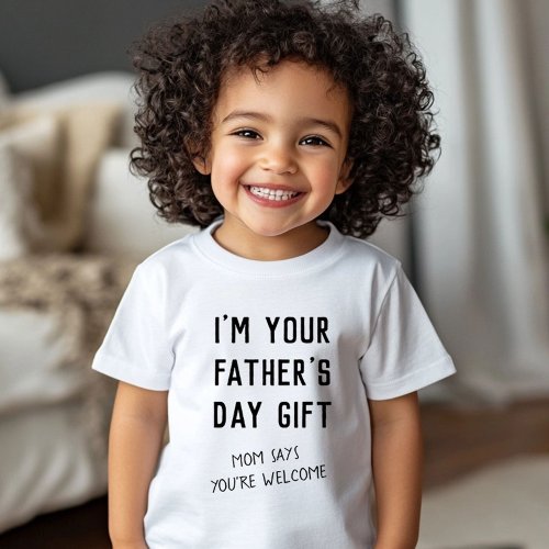 Funny Fathers Day Gift from Kids Humor Baby T_Shirt