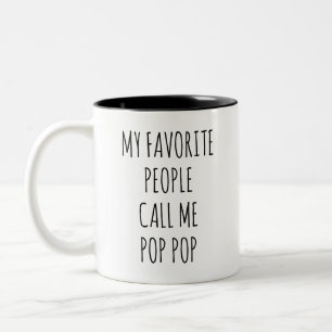 Funny Father's Day Gift My Favorite People Call Me Two-Tone Coffee Mug