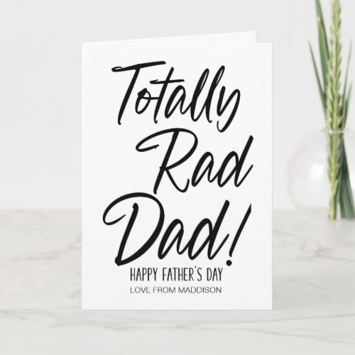 Funny Fathers Day Gift Totally Rad Dad Best Dad Card