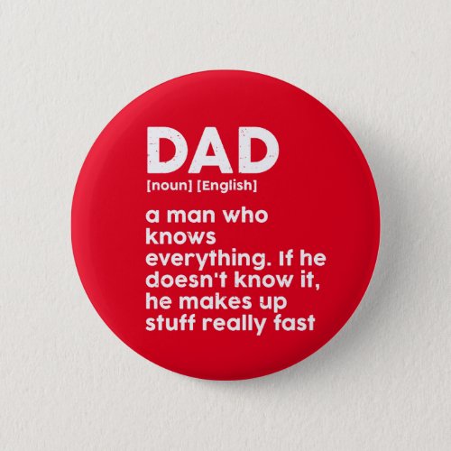 Funny Fathers Day Humor Dad Dictionary Definition Button