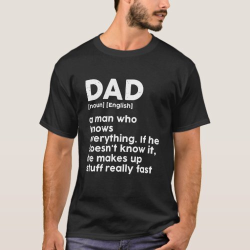 Funny Fathers Day Humor Dad Dictionary Definition T_Shirt