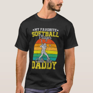 Funny Father's Day My Favorite Softball Player Cal T-Shirt