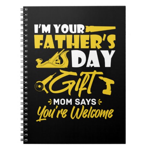Funny Fathers Day Present from Son Daughter Notebook