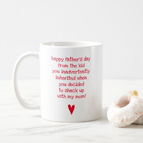 Funny Fathers Day Quote for Bonus Dad Coffee Mug