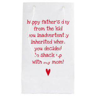 Funny Father's Day Quote for Bonus Dad Small Gift Bag
