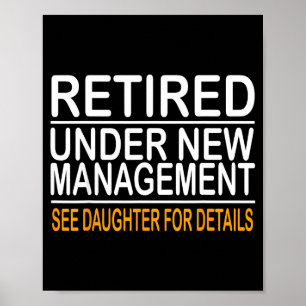 Funny Father's Day Retired Under New Management Se Poster