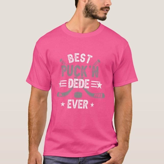 Funny Father's Day Shirt Best Puck'n Dede Ever Hoc (Front)