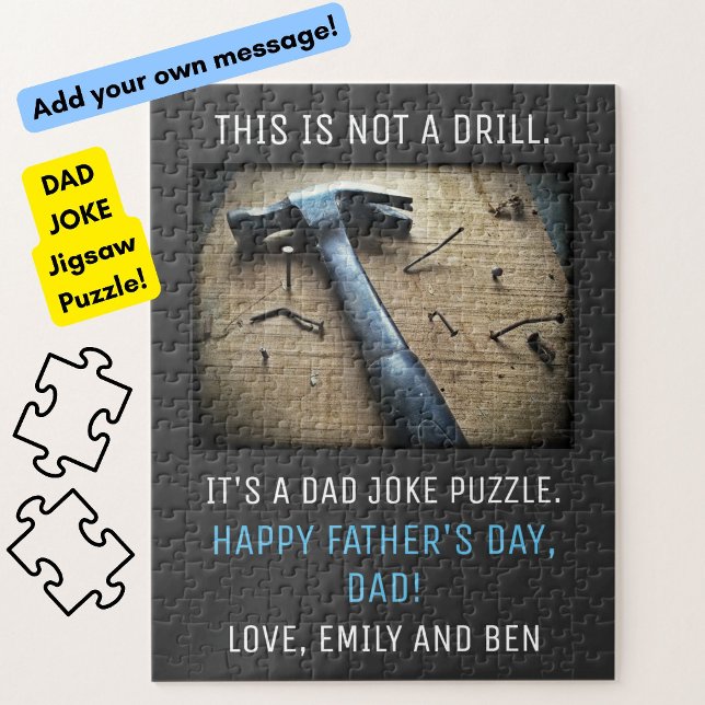 Funny Father's Day "This is Not a Drill" Dad Joke Jigsaw Puzzle (A funny Dad Joke pun jigsaw puzzle for your special papa on Father's Day! This is not a drill!)