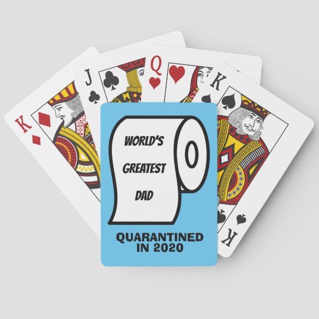 Funny  Father's day toilet paper humor quarantine Poker Cards (Back)