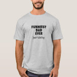 Funny Fathers Day Tshirt at Zazzle