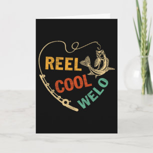 Funny Fathers Day Vintage Fishing Reel Cool Welo Card