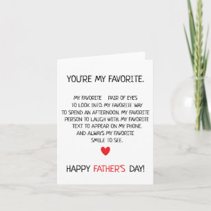 Funny Father's Day You're My Favorite Dad Greeting Card