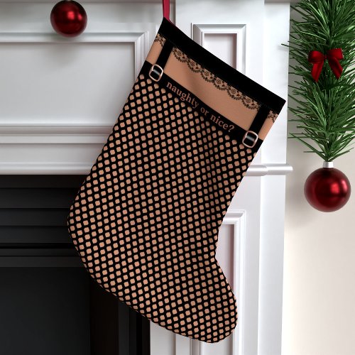 Funny Faux Fishnet Hosiery Naughty or Nice Large Christmas Stocking