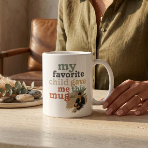 Funny Favorite Child Gave Me This Two-Photo Humoro Coffee Mug