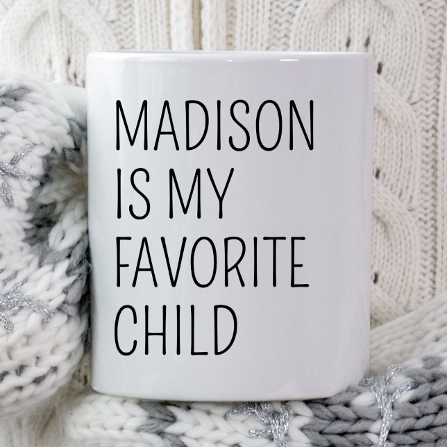 Funny Favorite Child Kid Daughter Personalized Mom Mug (Creator Uploaded)