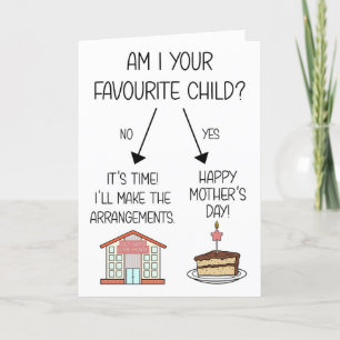 Funny Favorite Child Mother's Day Card