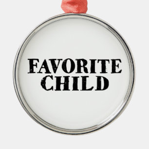 Funny favorite child number one sibling rivalry metal ornament
