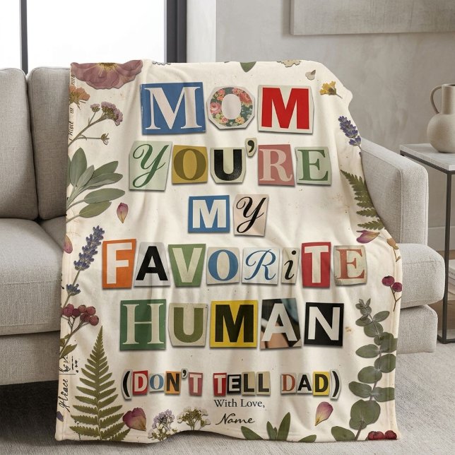 Funny Favorite Human Gift for Mom Fleece Blanket (Creator Uploaded)