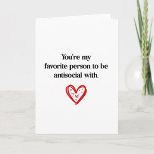 Funny Favorite Person To Be Antisocial With Holiday Card